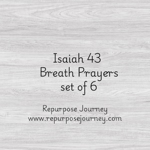 Breath Prayers for Isaiah 43 - Scripture Reminders - Simple Prayers - Mental Health -Printable Prayer Cards - Faith Based Mindfulness Prayer