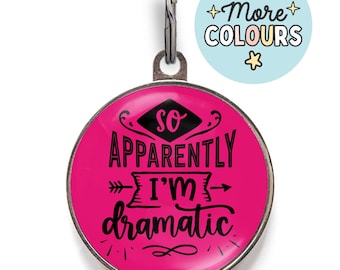 Funny Pet Tag - So Apparently I&#39;m Dramatic - Hilarious Pet Tag for Sassy Dogs – Drama Queen Dog Tag – Funny Dog Tag
