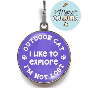 Outdoor Cat Tag – “I Like to Explore, I’m Not Lost” Cat ID Tag – Roaming Cat Tag for Adventurous Cats – Custom Tag with Contact Info