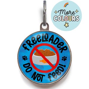 Freeloader Cat Tag – Funny “Do Not Feed” Pet Tag – Humorous Cat ID Tag for Outdoor Cats – Custom Anti-Feeding Tag for Cats
