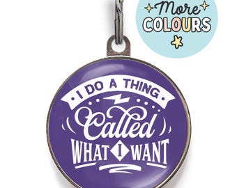 Funny Pet ID Tag - I Do A Thing Called What I Want - Sassy & Independent Pet ID Tag – Hilarisch hondenpenning – grappige hondenpenningen met houding