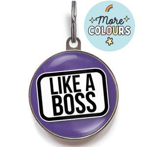 Funny Pet Tag – Like a Boss – Custom Dog or Cat ID Tag – Personalized Funny Name Tag for Bossy Pets