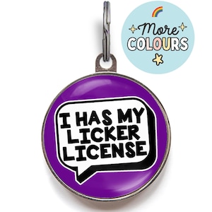 Funny Dog Tag - I Has My Licker License - Custom Pet ID Tag for Lick-Loving Dogs - Personalized Funny Dog Name Tag