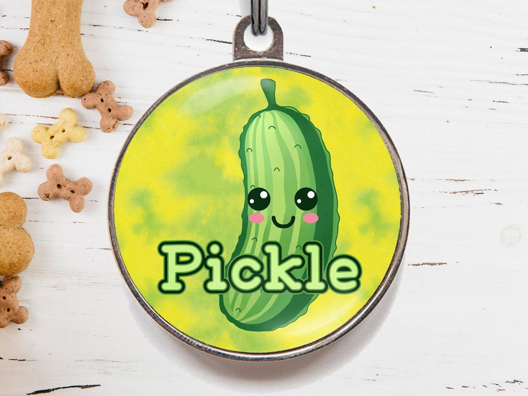 Pickle Dog Tag, Fun Dog Tag for Dogs, Food Pet Tag for Cats and Dogs, Pickles Pet Tag Etsy