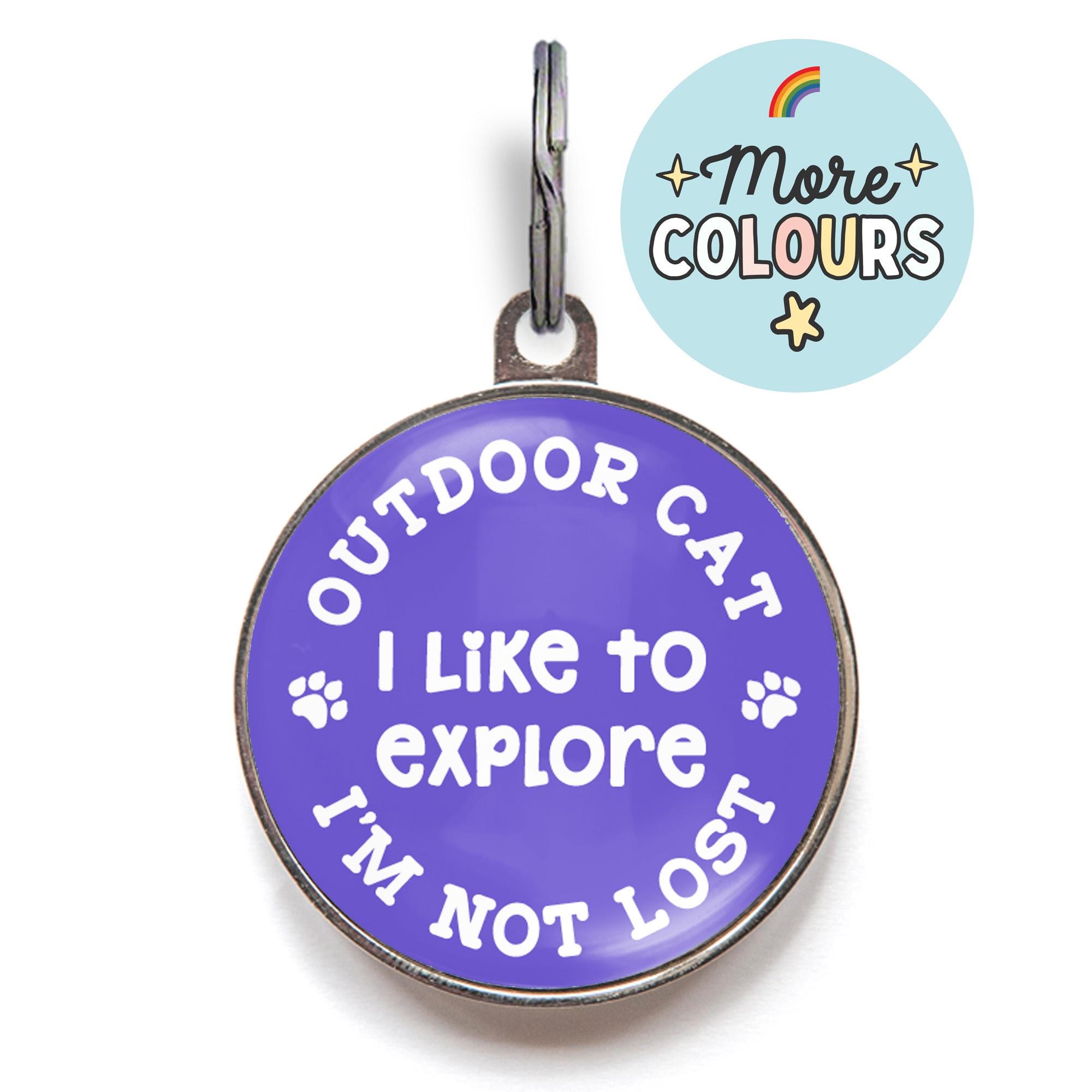 Outdoor Cat Tag – “I Like to Explore, I'm Not Lost” Cat ID Tag
