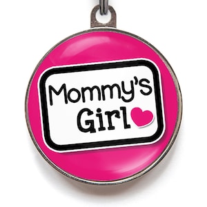 Mommy's Girl Dog Tag, Gift For Dog Mom, Mothers Day, Dog Mom Gifts | Personalized Pet Tag, 2 Sizes and 36 Colors