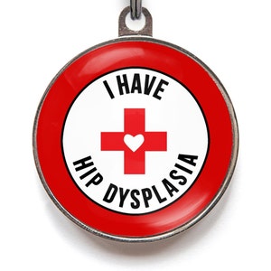 I Have Hip Dysplasia Medical Pet Tag