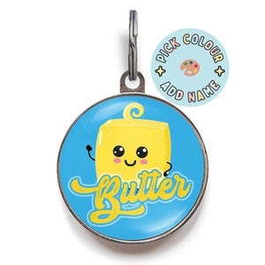 Butter Dog Tag, Double Sided Dog Tag, Butter Cat Tag, Custom Name Tag For Cats or Dogs