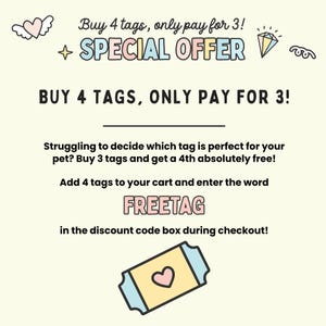 Puede incluir: Un gr&aacute;fico promocional con el texto "&iexcl;Compra 4 etiquetas, paga solo 3!" y "OFERTA ESPECIAL". Incluye un gr&aacute;fico en forma de boleto con un coraz&oacute;n y la palabra "FREETAG". El texto anima a los clientes a a&ntilde;adir 4 etiquetas a su carrito e introducir "FREETAG" al finalizar la compra.