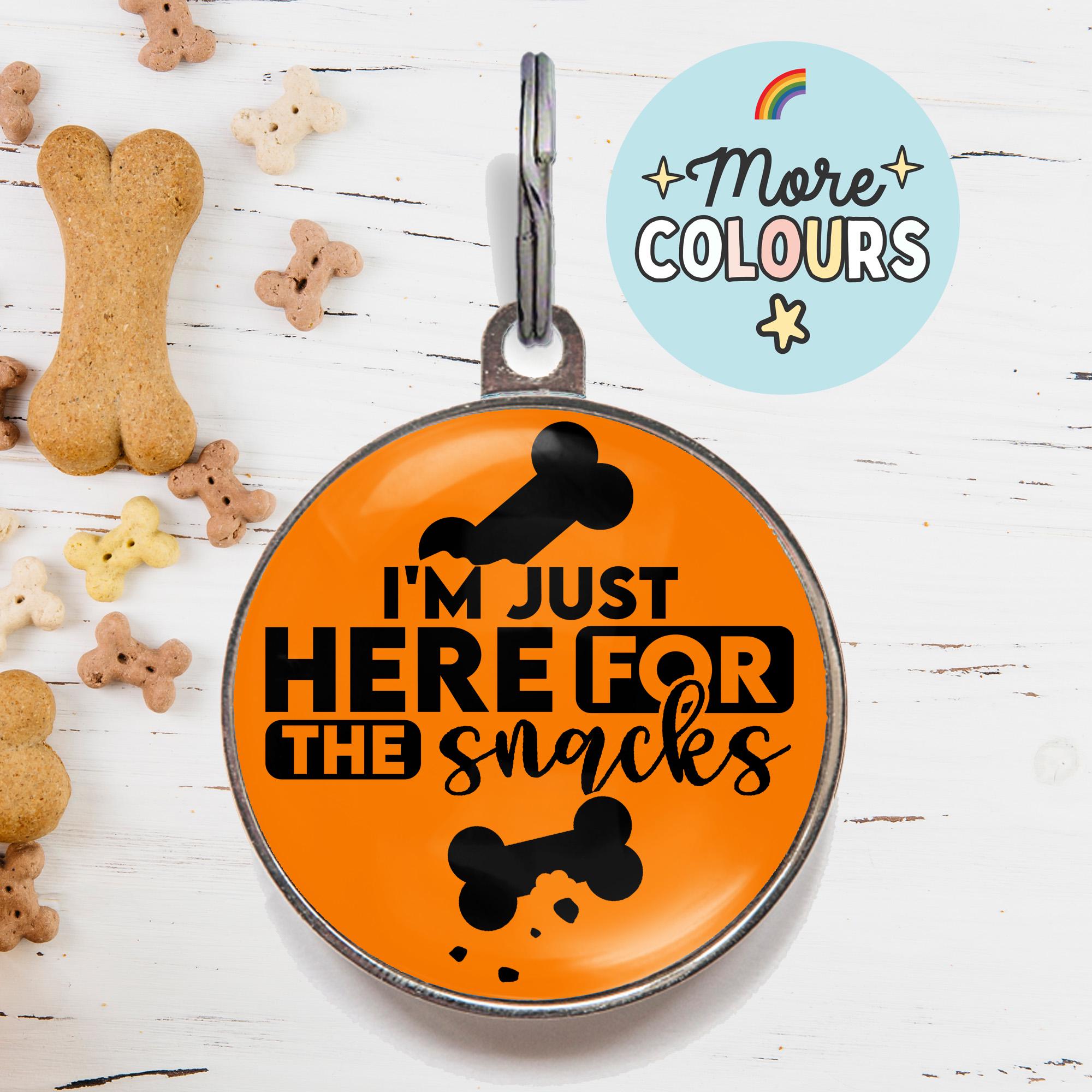 Funny Greedy Dog Tag - I’m Just Here for the Snacks Dog Tag | Custom Pet ID Tag for Food-Loving Dogs | Name Tag for Treat Obsessed Pets