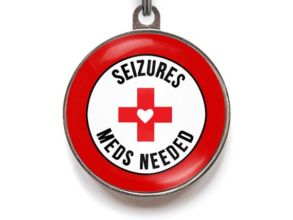Seizures Pet Tag, Epileptic, Meds Needed