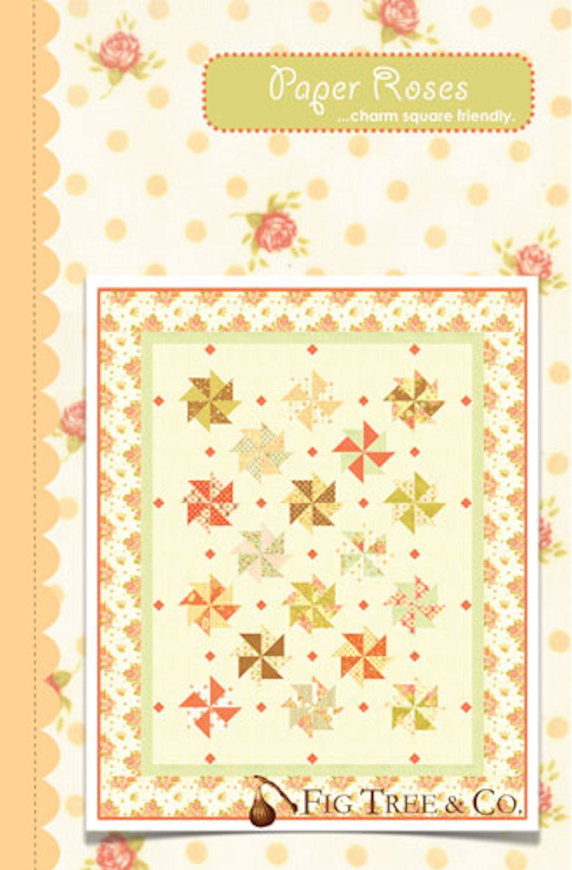 Fig Tree Quilts Paper Roses Quilt Pattern Charm Square Friendly FTQ842 ...