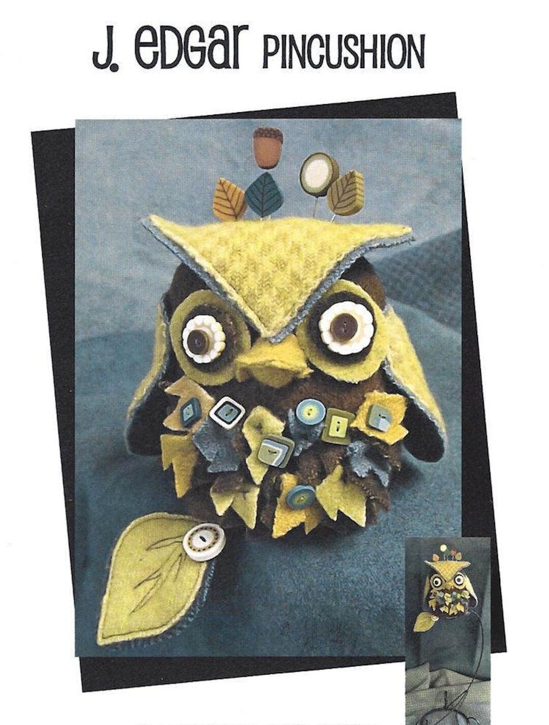 J Edgar Owl Pincushion Kit Sewing Pattern Wool Roving Buttons Pins Just