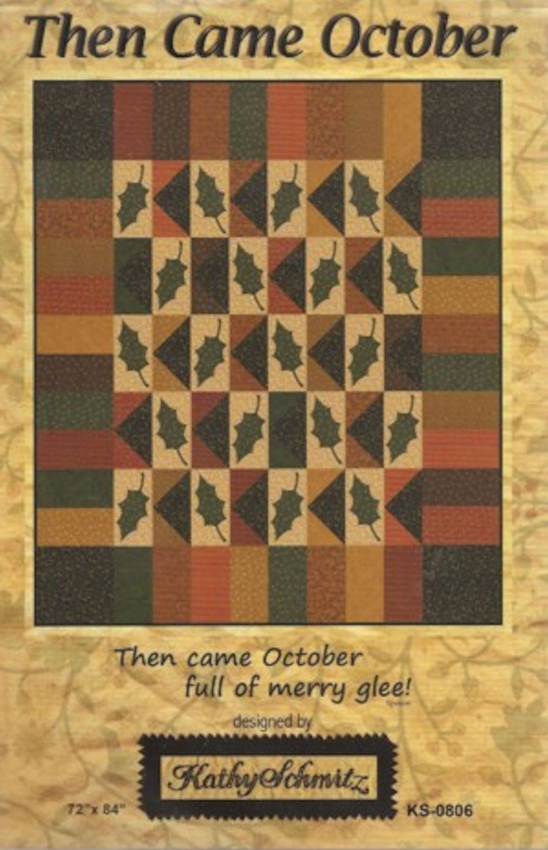 Then Came October Quilt Pattern 72" X 84" Kathy Schmitz Studio - Etsy