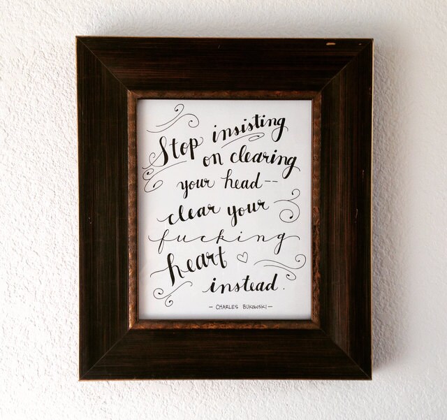 Charles Bukowski Quote Printable Art Art Print Wall Art - Etsy Charles Bukowski Quote Printable Art Art Print Wall Art - Etsy