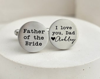 Father of the Bride Cufflinks Engraved cufflinks Father of the bride gift for wedding cuff links for dad on wedding day Silver Cufflinks