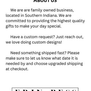 May include: About Us text with the company name ERIN BESS. The text describes the company as a family-owned business located in Southern Indiana that provides high-quality gifts. The text also mentions that the company offers custom designs and fast shipping.