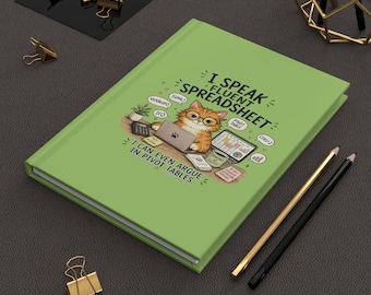 I Speak Fluent Spreadsheet Cat Journal | Hardcover Notebook