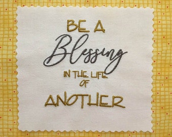 BE A BLESSING 4x4" design for Machine Embroidery