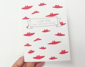 Handmade valentine love card 'I love you, you luscious thing'