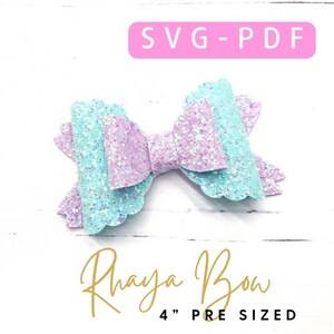 The Rhaya Hair Bow SVG 4&#39;&#39; Pre Sized | Classic Hair Bow Cut File | Bestselling Hair Bow Template PDF