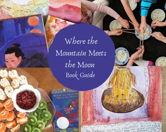 SALE! Where the Mountain Meets the Moon Family Learning Guide, Book Club Guide