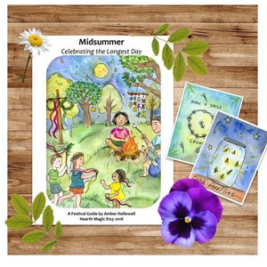 May include: A watercolor illustration of a Midsummer celebration with people gathered around a bonfire, dancing with ribbons, and making a daisy crown. The text "Midsummer Celebrating the Longest Day" is at the top of the image. The text "A Festival Guide by Amber Hellewell Hearth Magic Etsy 2018" is at the bottom of the image.