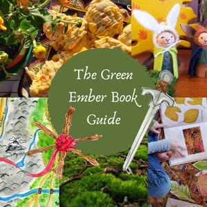 The Green Ember Book Guide- Family Style Learning
