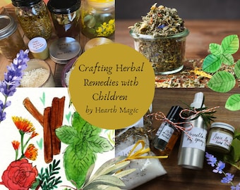 SALE!!! Creating Herbal Remedies with Children - Digital