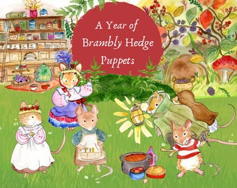 A Year of Brambly Hedge Puppets- Autumn, Winter, Spring, Summer