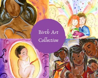 Birth Art Collection- Affirmation Cards, Wall Art, Doula Art, Homebirth