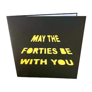 40th Birthday Card - May the Forties Be With You - Fortieth Birthday Card for a Man - Papercut Greeting Card - Husband - Boyfriend - Son image 1