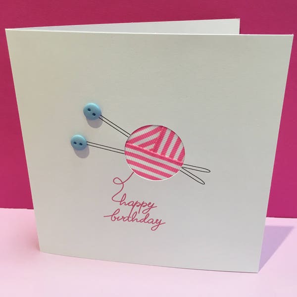 Birthday Knitting Card - Birthday Card for a Knitter - Handmade Greeting Card - Buttons - Mum, Mom, Wife, Sister, Grandmother, Daughter