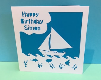 Personalised Sailing Boat Birthday Card for a Child -  paper cut, Sea themed, under the sea, fish, boy, Son, Grandson, Nephew, Handmade