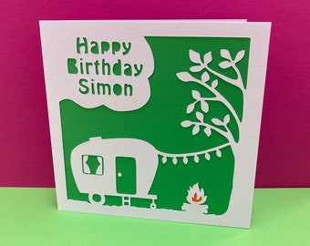 Caravan Birthday Card - Personalised -  paper cut - Campervan, Camping, Holiday, for him, for her, husband, wife, son, daughter, Dad, Mum