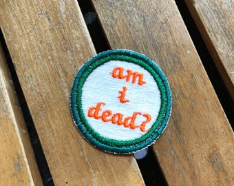 Am I Dead? Running Patch: Funny Embroidered Runner's Gift, zombie patch, trail running gift, gift for endurance athlete