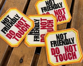 Do Not Touch embroidered patch, not friendly badge, achievement gift, dog accessory, gift for pet owner, Introvert patch, Mothers Day gift