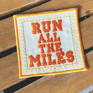 Run all the miles patch, Running patch for backpack, marathon runner gift, morale patch for hiker, iron on badge, trail hiker, back country