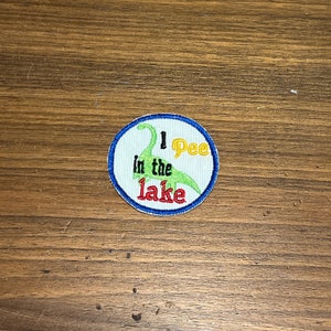 Loch Ness Monster Patch: Pee in the Lake Embroidered Iron-On