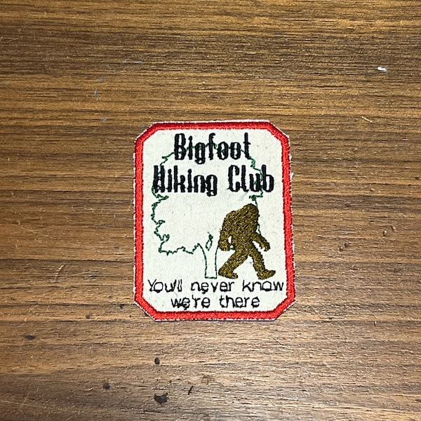 Bigfoot Hiking Club Patch: Embroidered Sasquatch Backwoods Gift