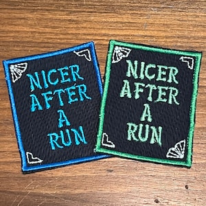 Nicer after a Run patch, marathon running patch for jacket, cross country patch, track and field patch, trail runner patch, triathlete patch