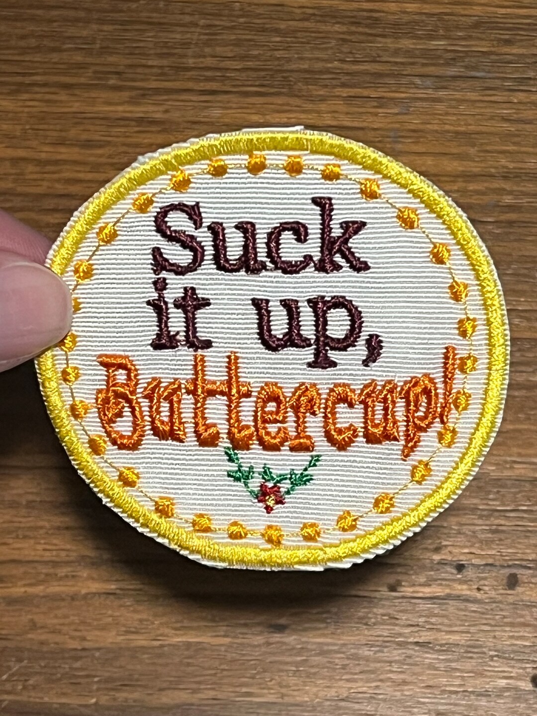 Suck It up Buttercup Patch, Embroidered Iron on Patch - Etsy