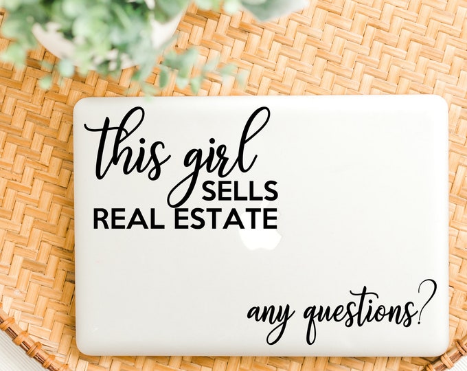 SET This Girl Sells Real Estate, Any Questions Decals Real Estate Decal