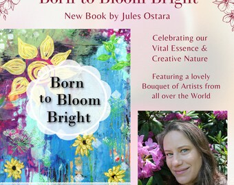 Signed Book: The Girl Who Dances with Delight or Born to Bloom Bright Book with Poetry + Paintings from many artists. Encouraging Words/Gift
