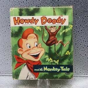 1953 Howdy Doody and the Monkey Tale Book / Whitman Publishing Company