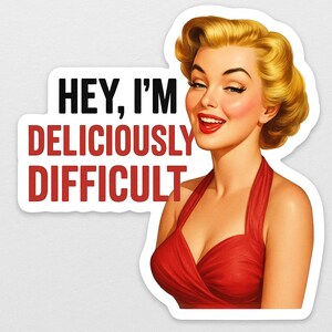 Sassy Kiss-Cut Stickers for Everyday Humor, Fun Laptop Decor, Unique Gift for Friends, Vintage Retro Design, Funny Quotes
