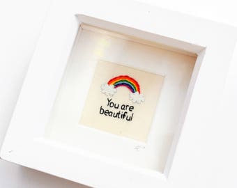 Inspirational Quote/ Rainbow/ Miniature Hand Embroidery Framed Art/ Textile Art/ Wall Hanging/ Embroidery Art