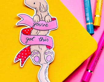 Dachshund Sticker: 'You've Got This' Waterproof Affirmation Decal