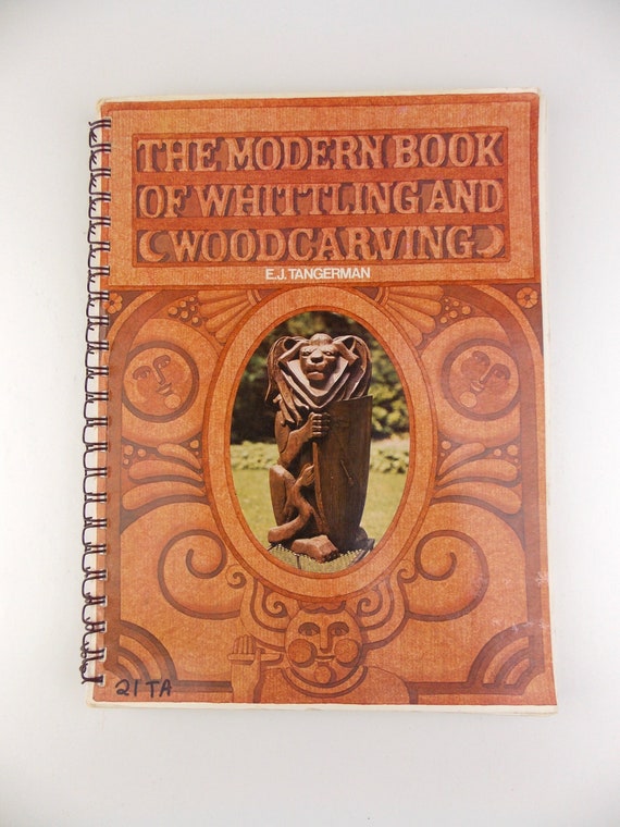 The Art of Whittling: A Woodcarver's Guide to Making Things by Hand  (Hardcover)