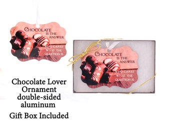 Chocolate Lover's Ornament - 2 sided